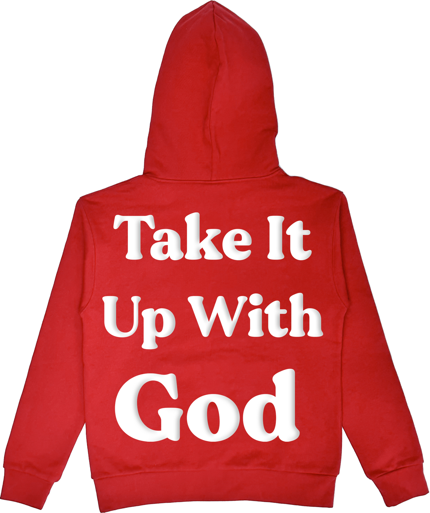 Take It Up With God Fleece Hoodie