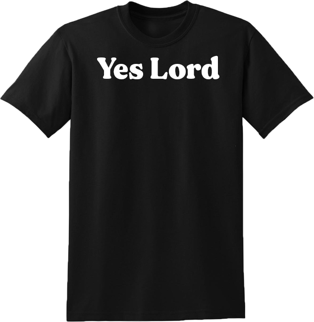 Yes Lord Short Sleeve T-shirt