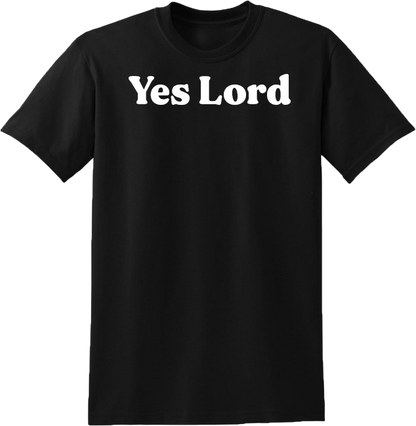 Yes Lord Short Sleeve T-shirt