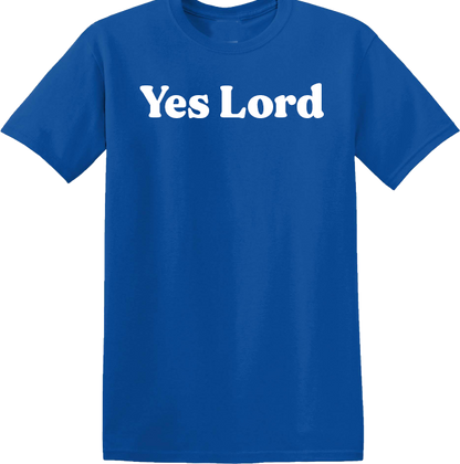 Yes Lord Short Sleeve T-shirt