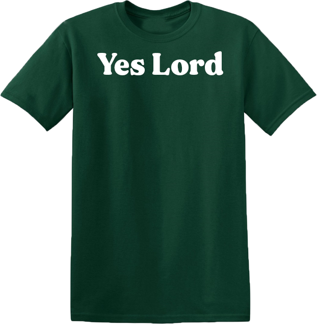 Yes Lord Short Sleeve T-shirt