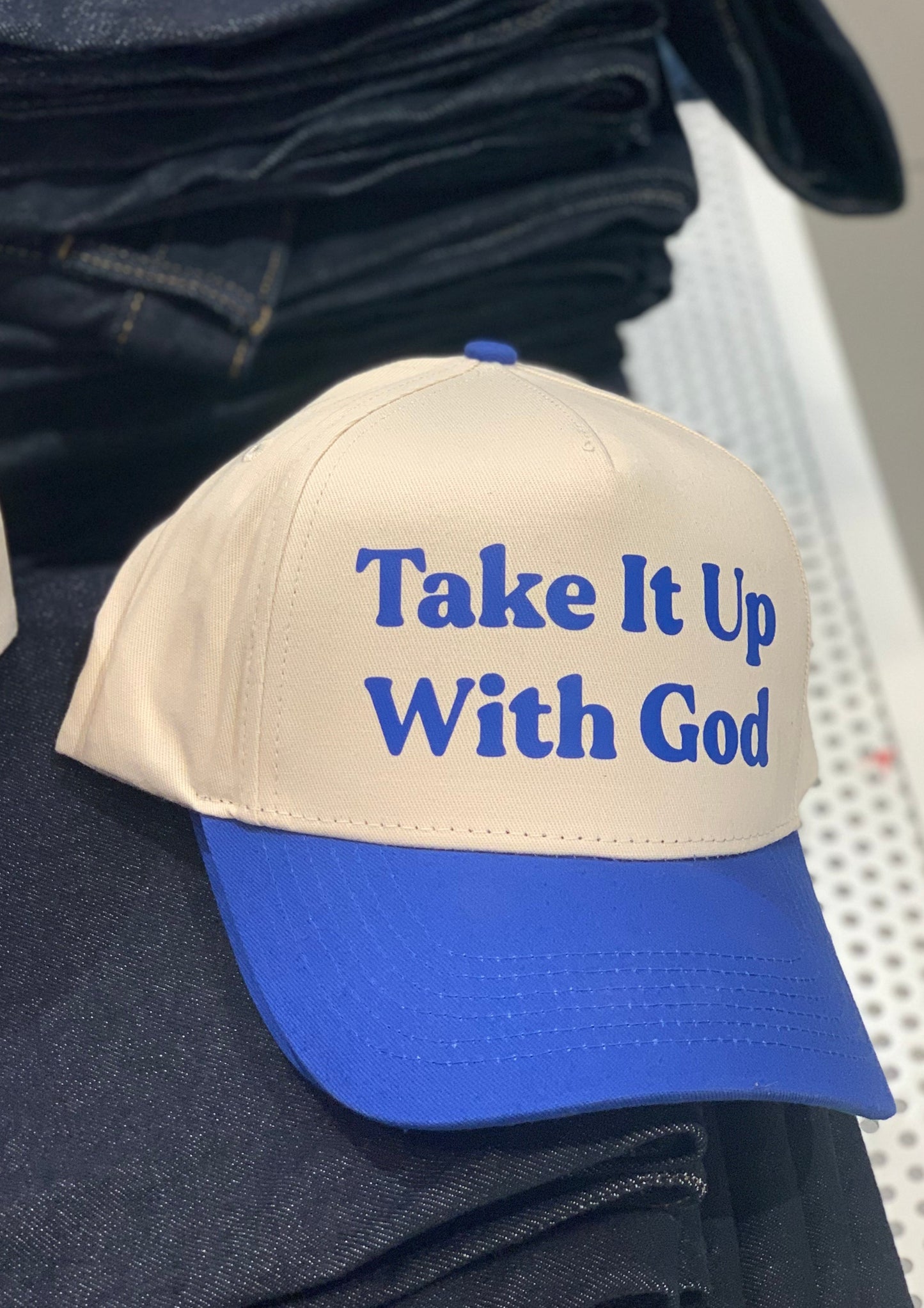 Take It Up With God Trucker Hat