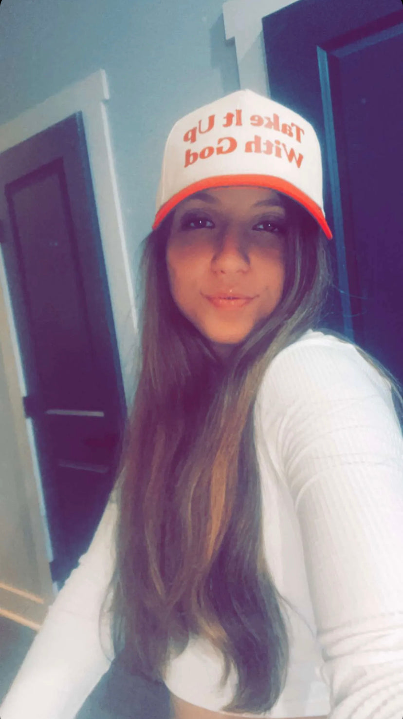 Take It Up With God Trucker Hat
