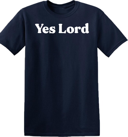 Yes Lord Short Sleeve T-shirt