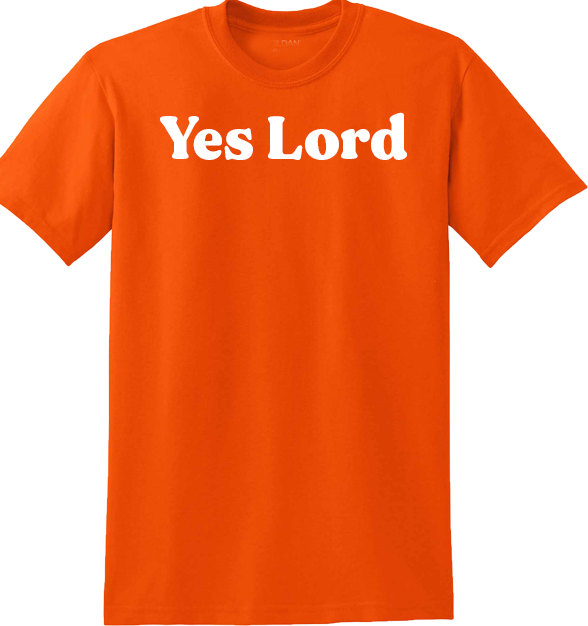 Yes Lord Short Sleeve T-shirt