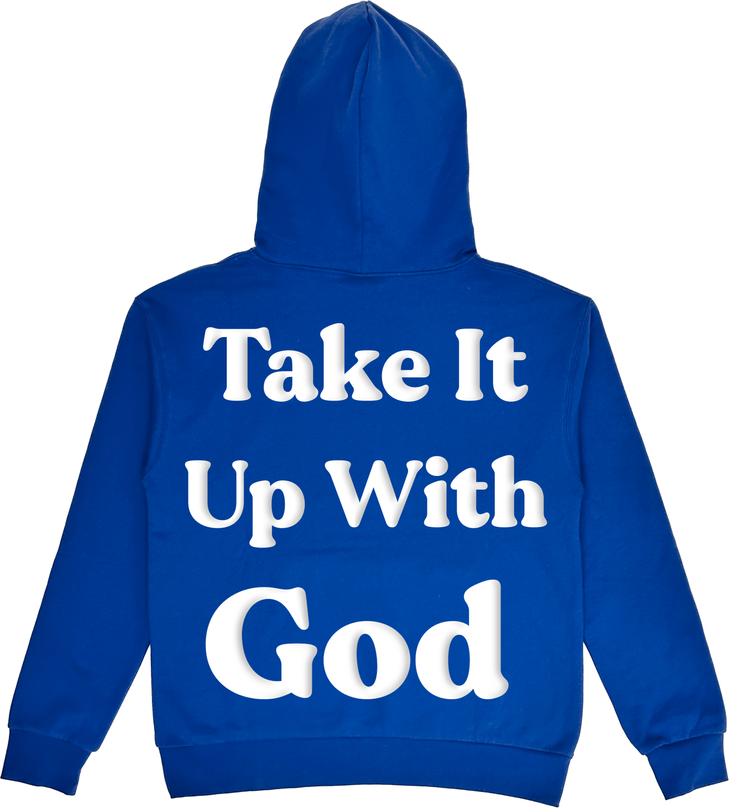 Take It Up With God Fleece Hoodie