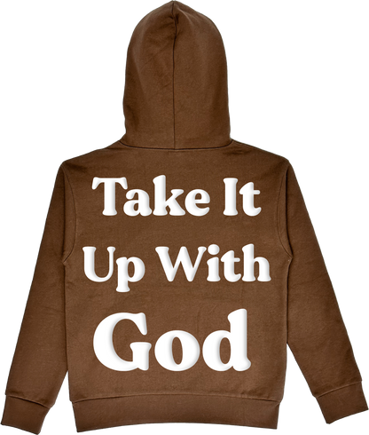 Take It Up With God Fleece Hoodie