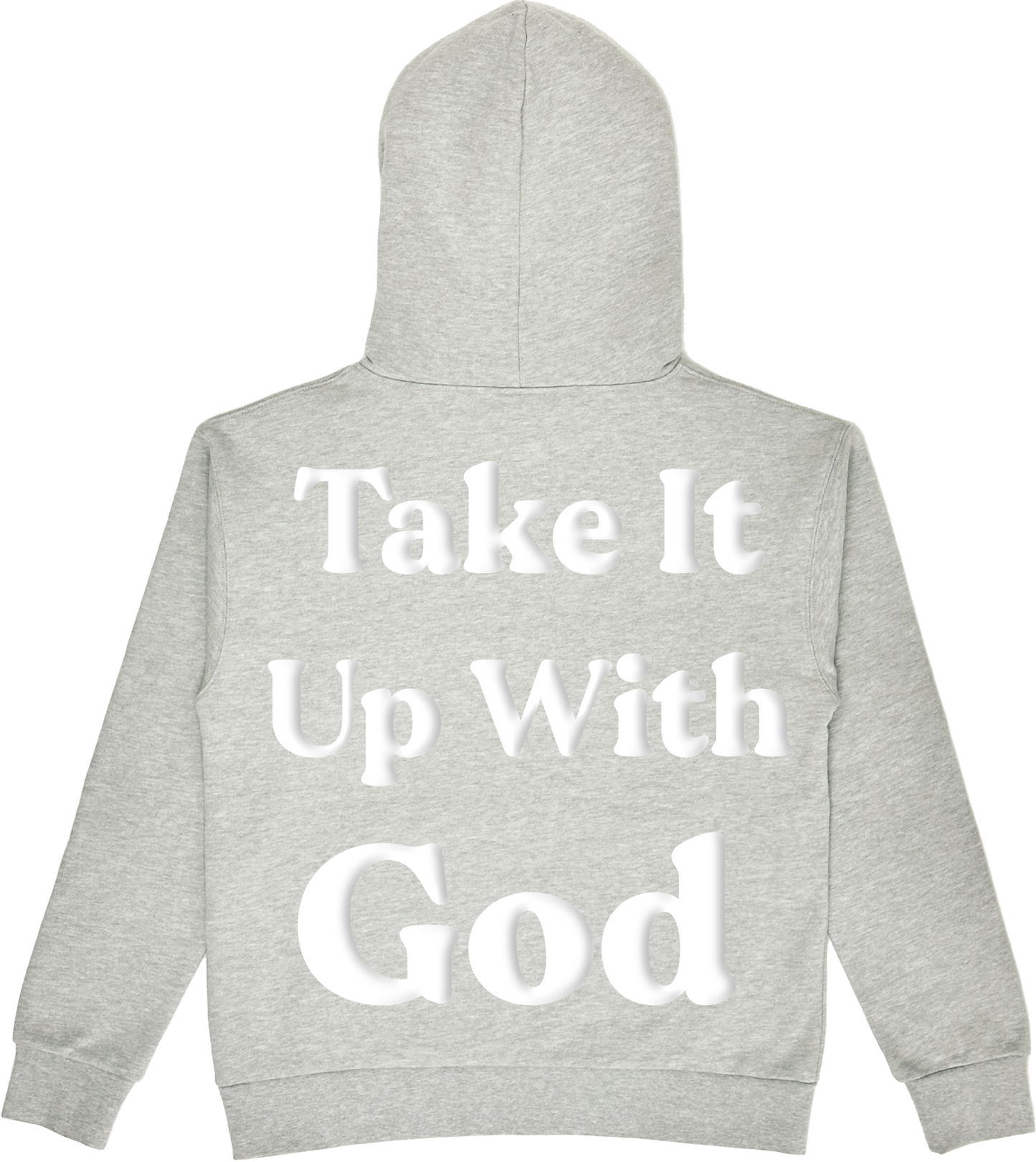 Take It Up With God Fleece Hoodie